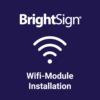 Installation BrightSign Wireless Modul